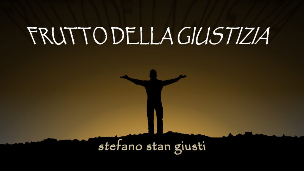 Frutto della Giustizia (Stan Giusti)