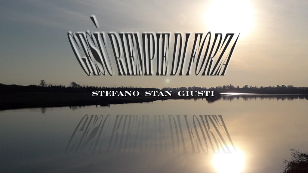 Gesù Riempie Di Forza (Stan Giusti)